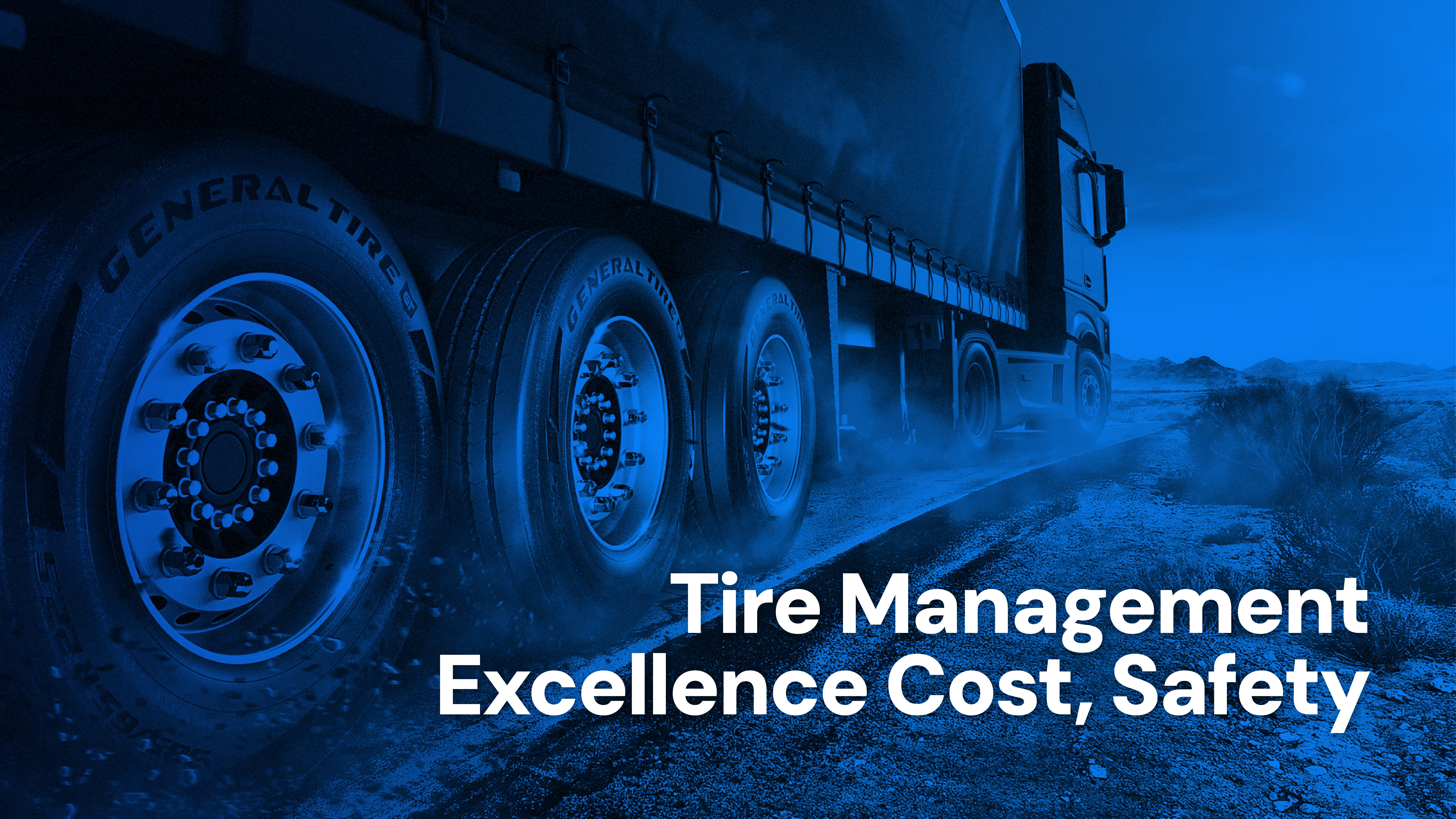 Tire Management Excellence Cost, Safety